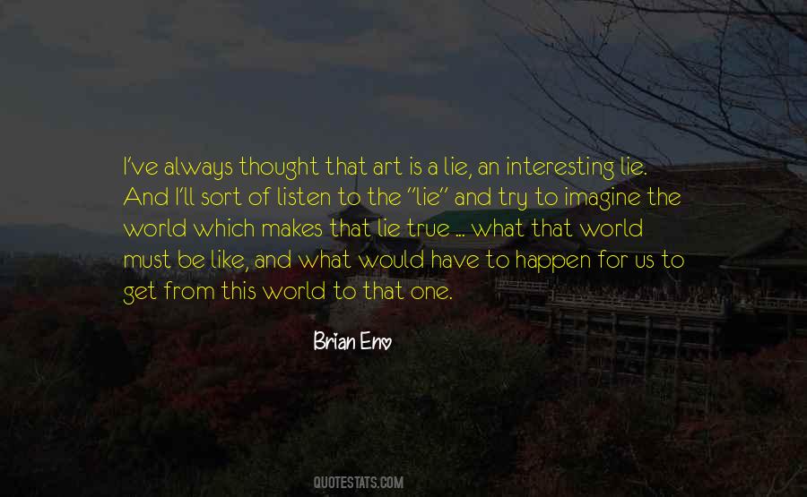 Brian Eno Quotes #178119