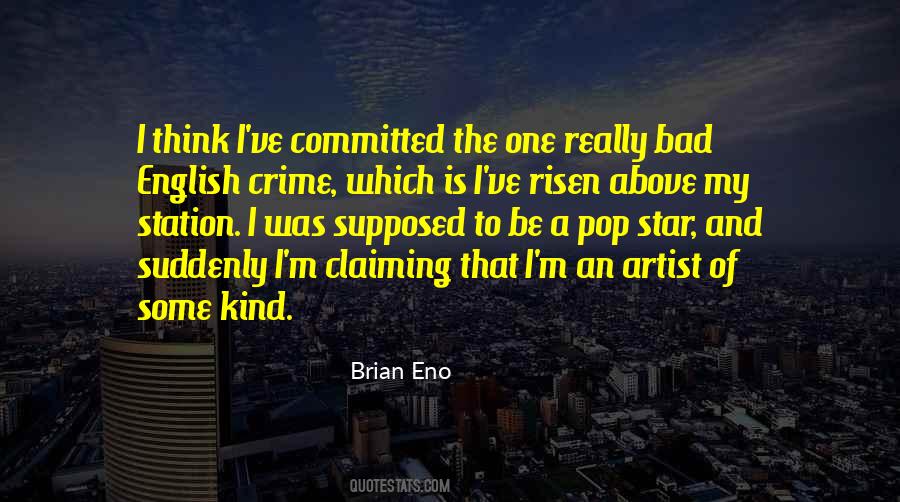 Brian Eno Quotes #475745