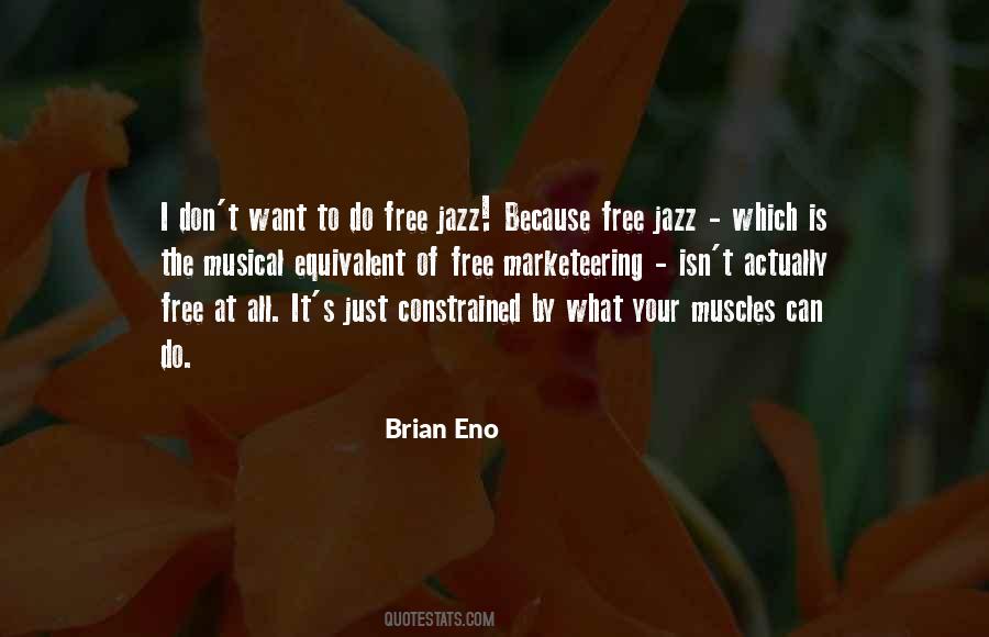 Brian Eno Quotes #70128
