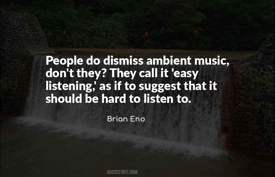 Brian Eno Quotes #848150