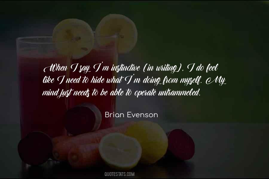 Brian Evenson Quotes #1317160