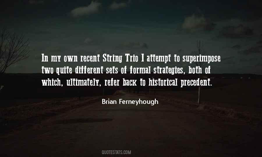 Brian Ferneyhough Quotes #1350906