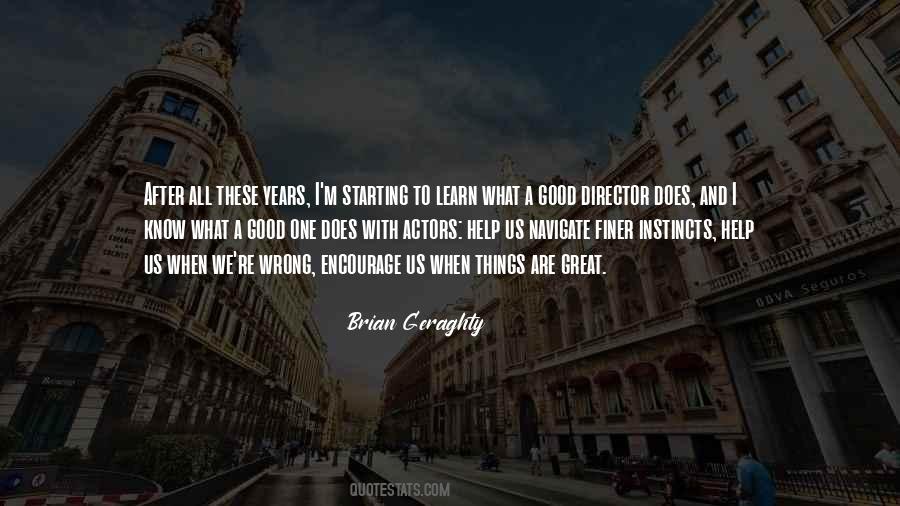 Brian Geraghty Quotes #1359472