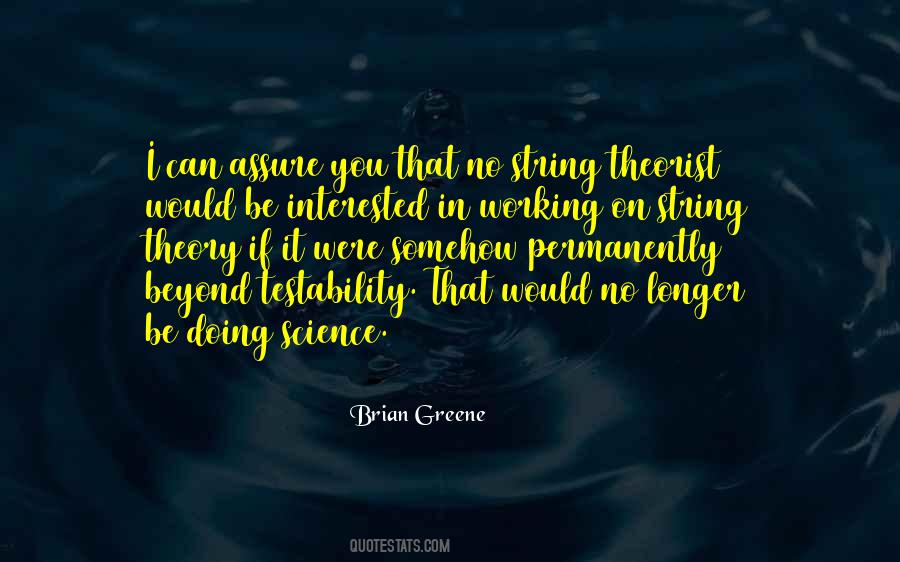 Brian Greene Quotes #241009