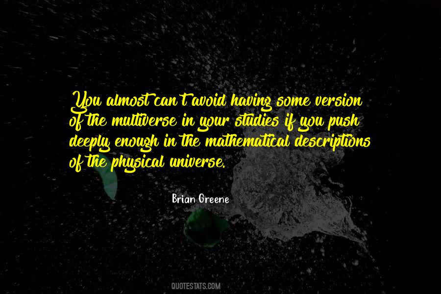 Brian Greene Quotes #309921