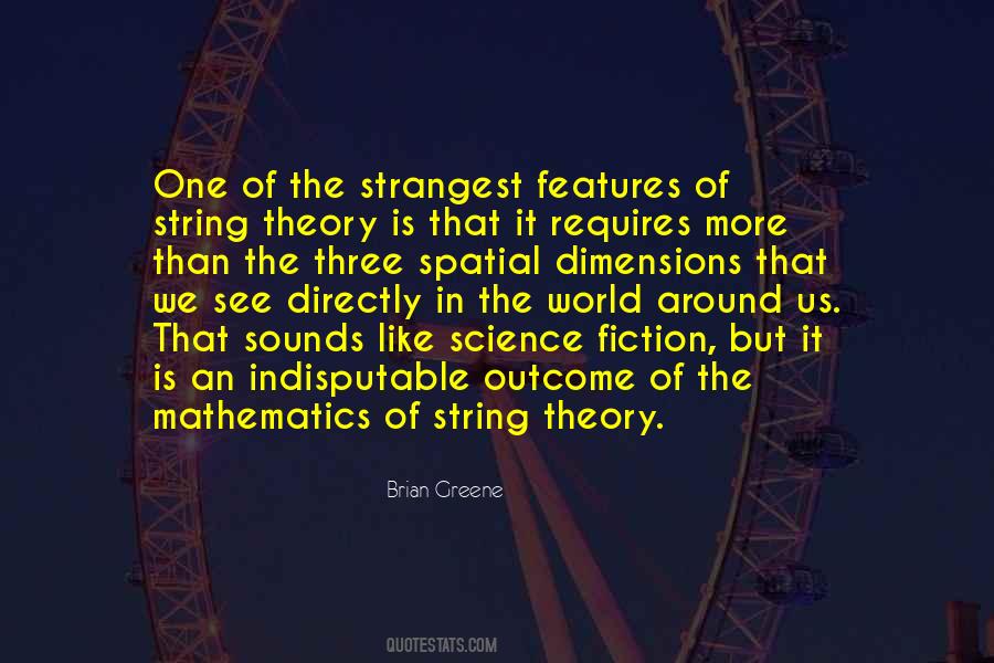 Brian Greene Quotes #69677