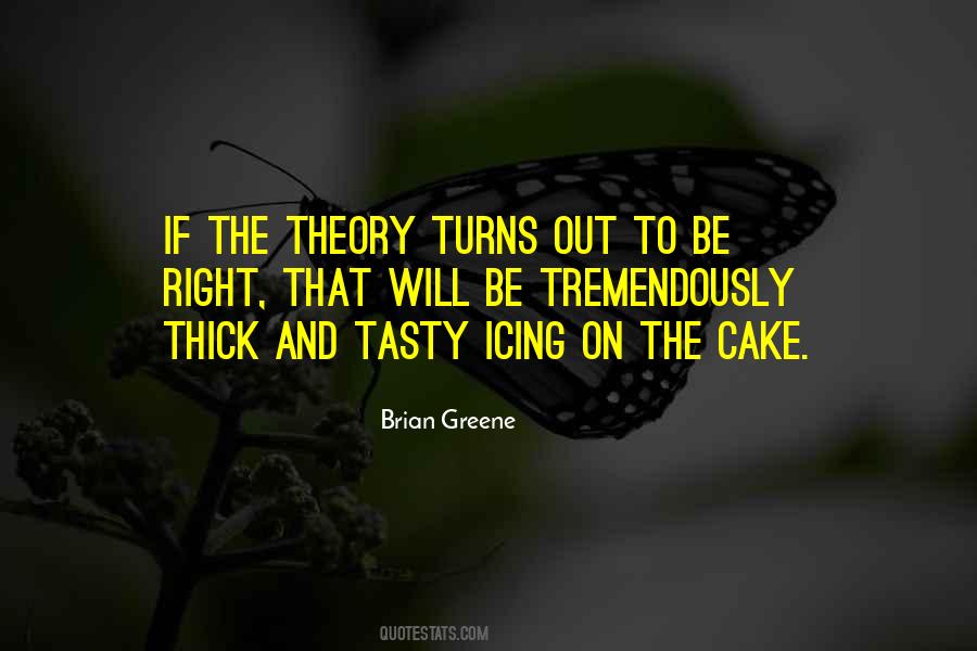 Brian Greene Quotes #748427