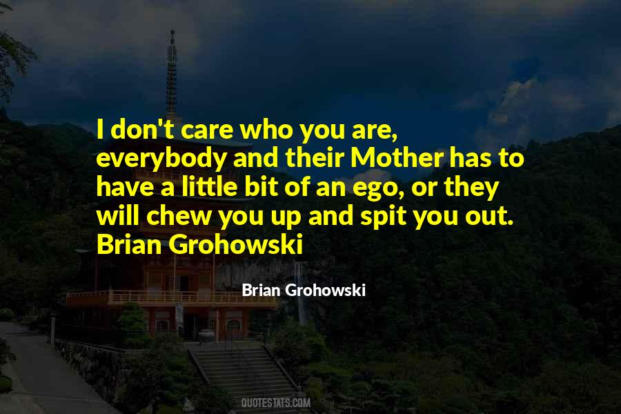 Brian Grohowski Quotes #1740913