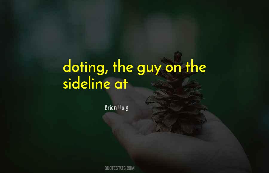 Brian Haig Quotes #235667