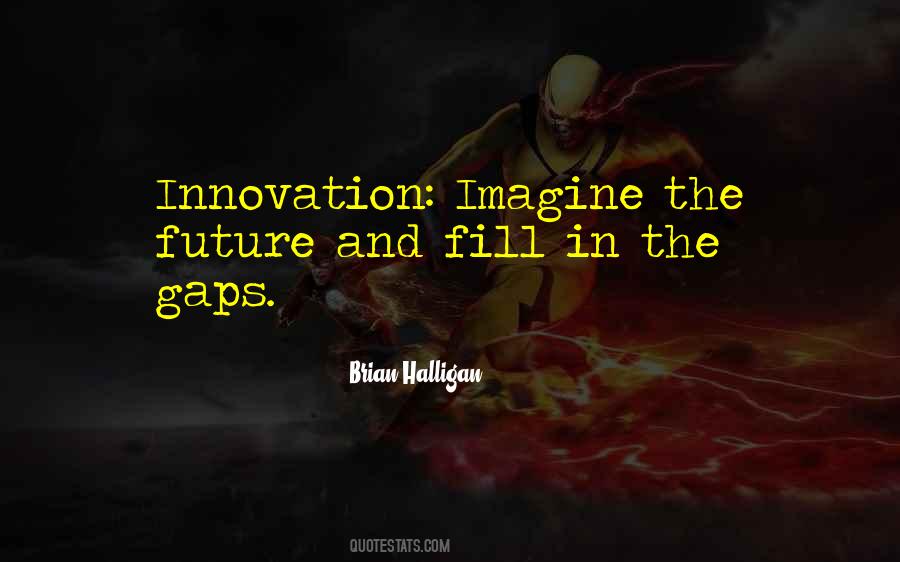 Brian Halligan Quotes #1313351