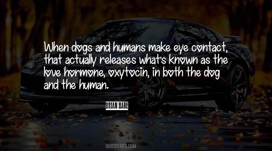 Brian Hare Quotes #2748 Brian Hare Quotes #2748