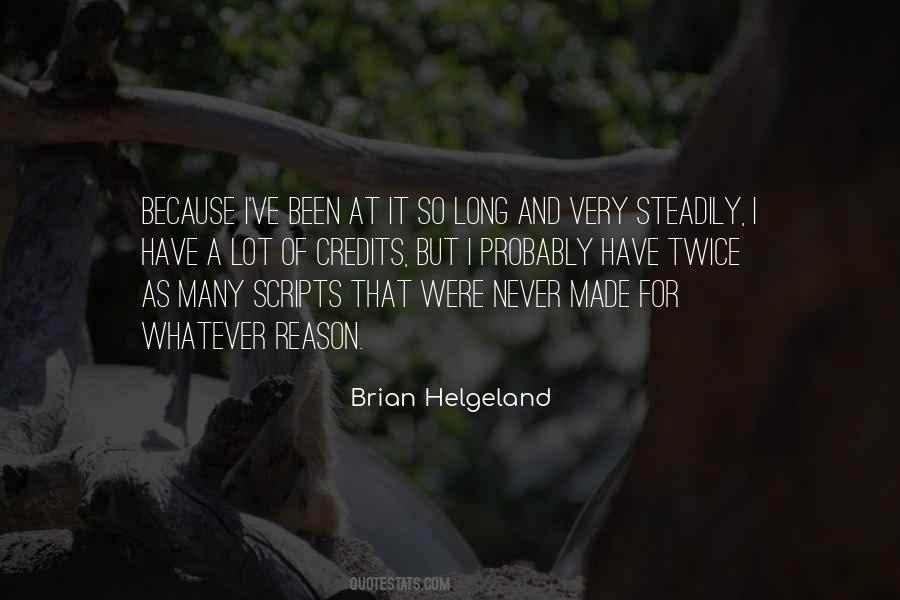 Brian Helgeland Quotes #1612741