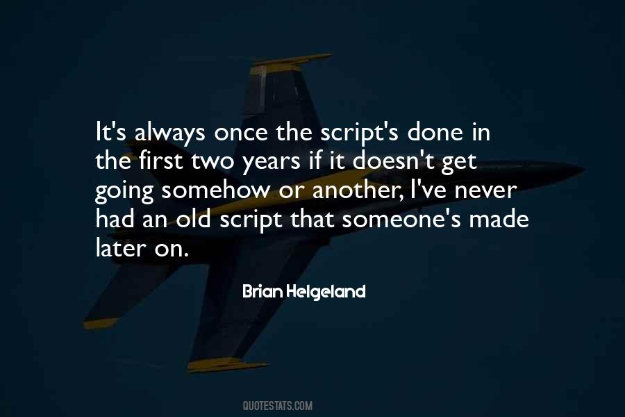 Brian Helgeland Quotes #705351