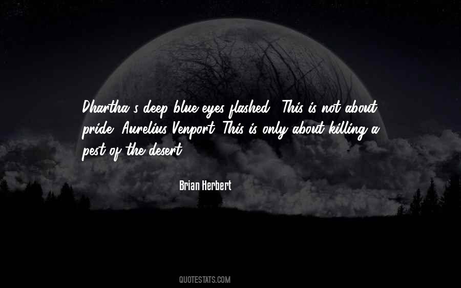 Brian Herbert Quotes #1502693