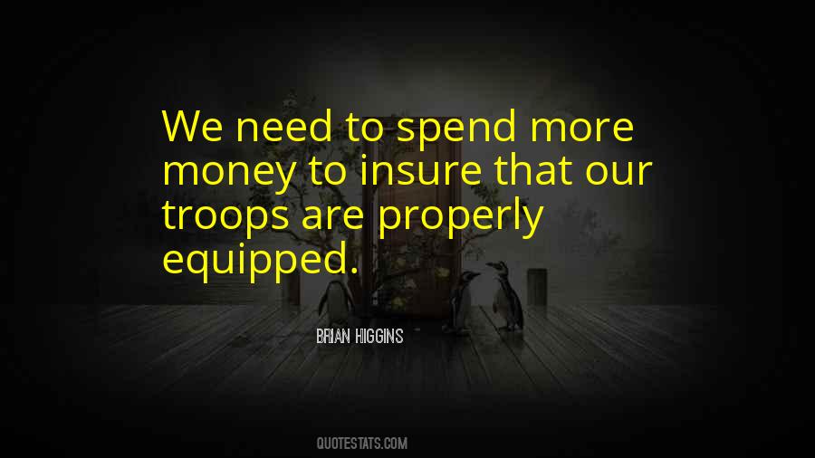 Brian Higgins Quotes #1283101
