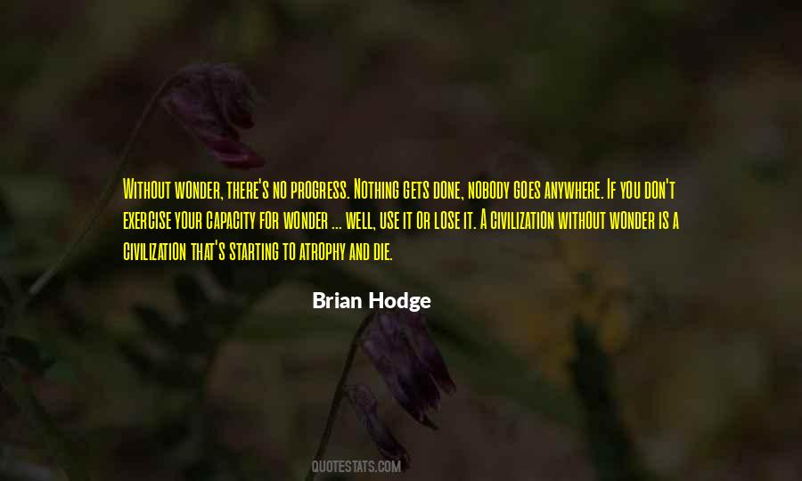 Brian Hodge Quotes #1165449