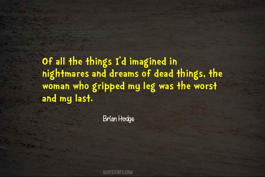 Brian Hodge Quotes #1267849