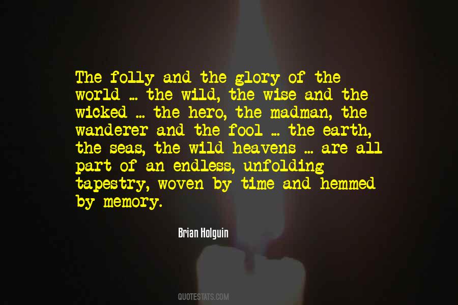 Brian Holguin Quotes #177068