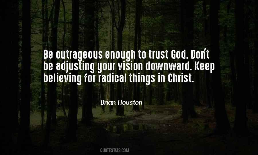 Brian Houston Quotes #858116