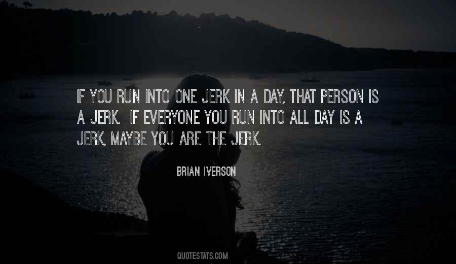 Brian Iverson Quotes #258169 Brian Iverson Quotes #258169