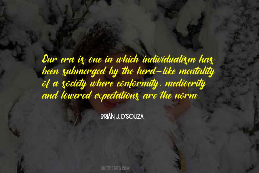 Brian J. D'Souza Quotes #489192 Brian J. D'Souza Quotes #489192