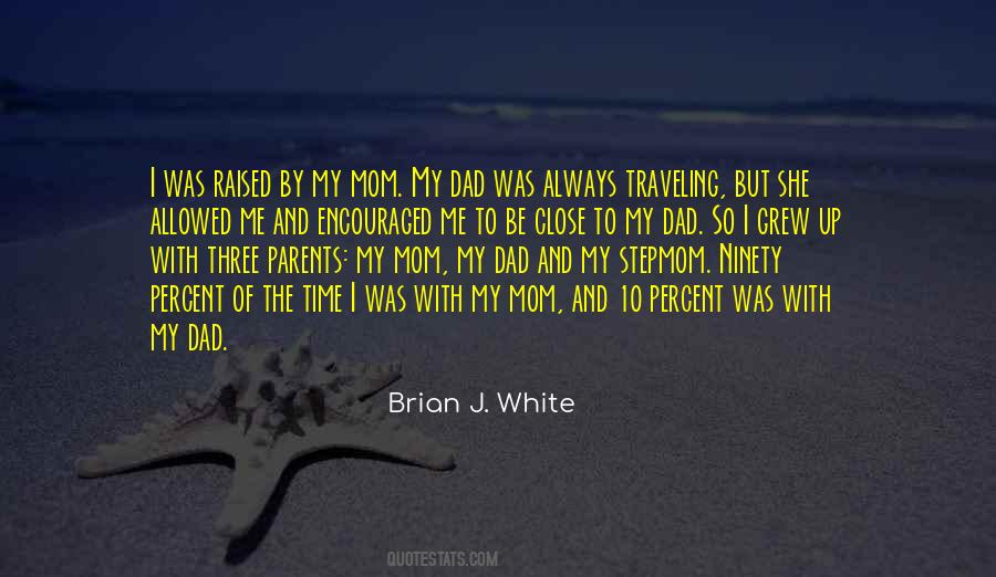 Brian J. White Quotes #776261