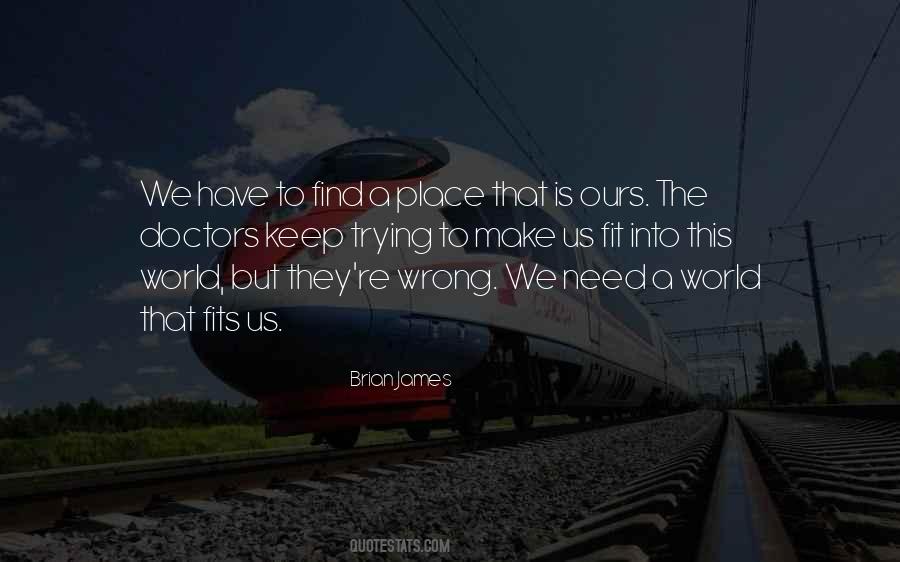 Brian James Quotes #82678