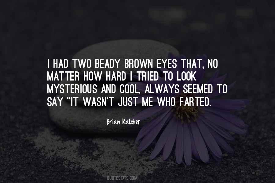 Brian Katcher Quotes #1485386