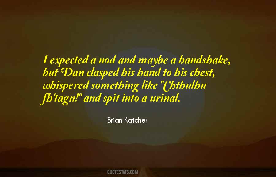 Brian Katcher Quotes #381413