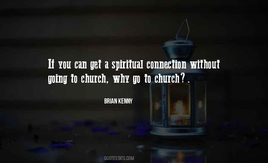 Brian Kenny Quotes #1521298