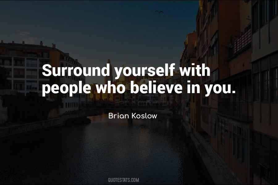 Brian Koslow Quotes #1201225