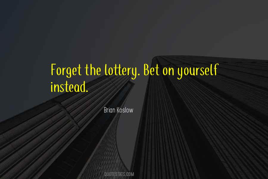 Brian Koslow Quotes #1227468