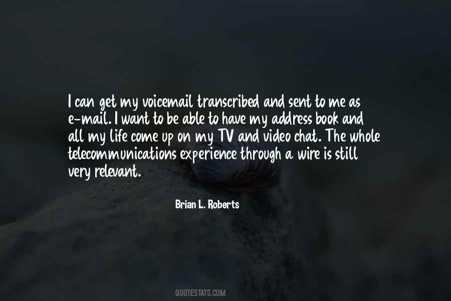 Brian L. Roberts Quotes #999267