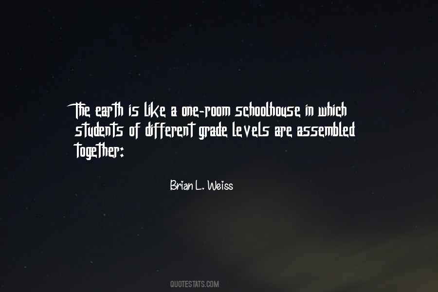 Brian L. Weiss Quotes #1642342