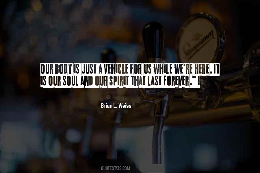 Brian L. Weiss Quotes #272290