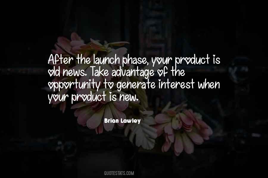 Brian Lawley Quotes #1465442