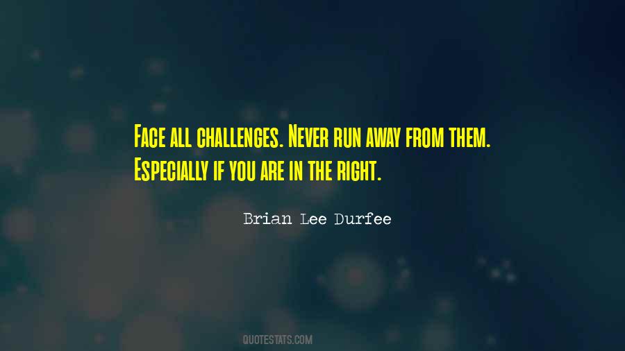 Brian Lee Durfee Quotes #1196106