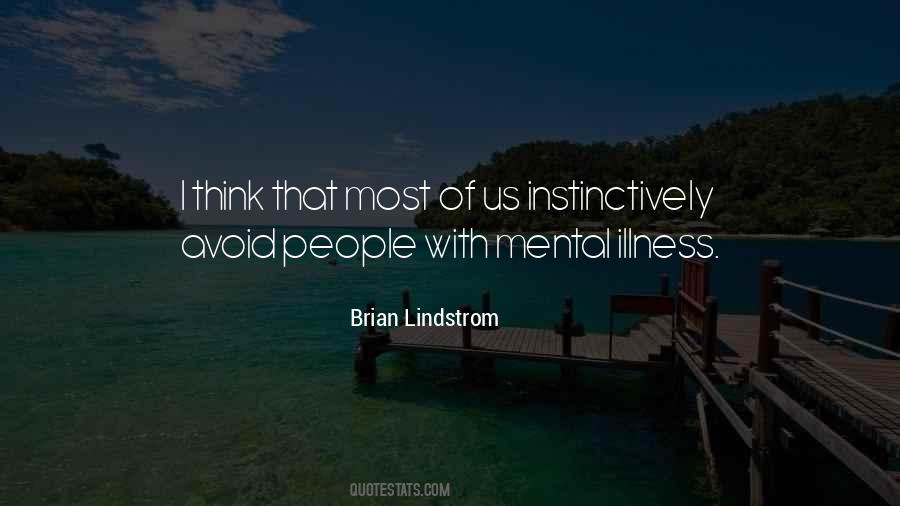 Brian Lindstrom Quotes #523059