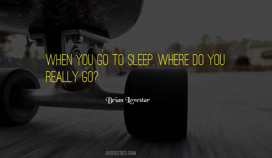 Brian Lovestar Quotes #1615347 Brian Lovestar Quotes #1615347