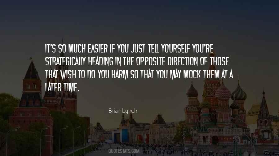 Brian Lynch Quotes #420960