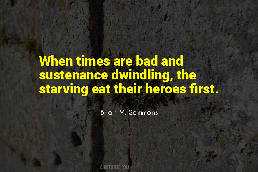 Brian M. Sammons Quotes #642410