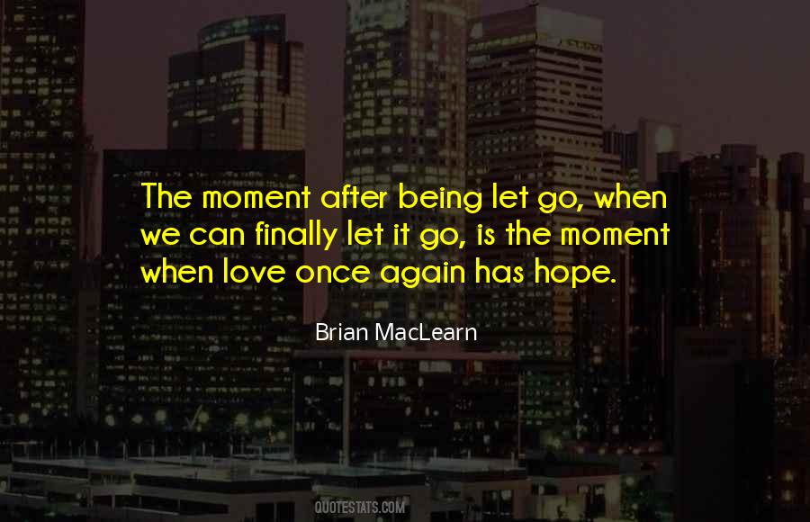 Brian MacLearn Quotes #570762