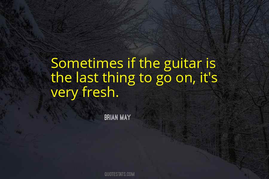 Brian May Quotes #1056063