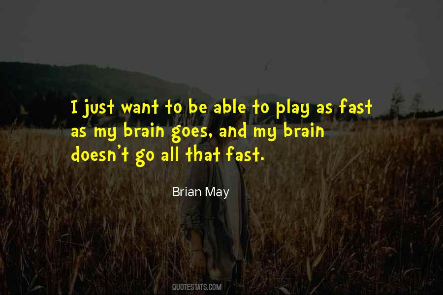 Brian May Quotes #215459