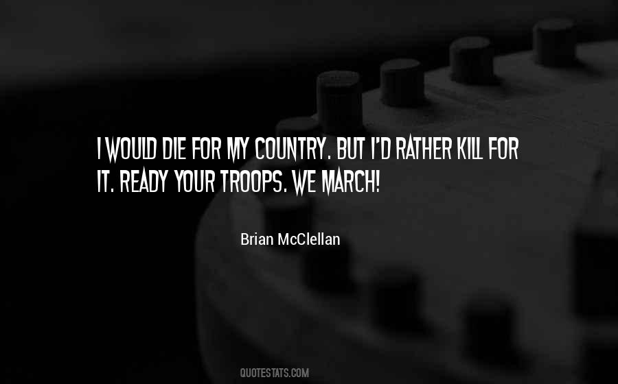 Brian McClellan Quotes #1648104
