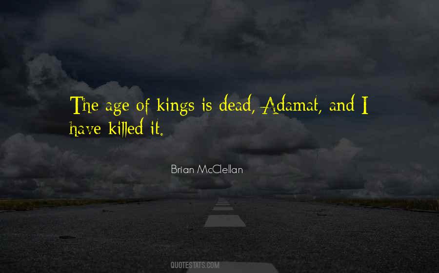 Brian McClellan Quotes #1723391