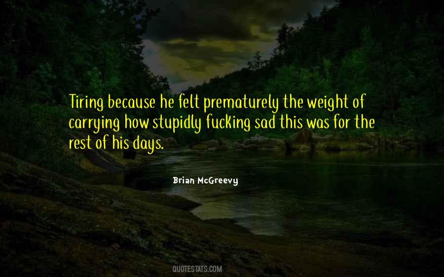 Brian McGreevy Quotes #242647