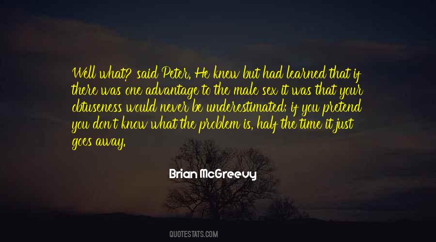 Brian McGreevy Quotes #293875