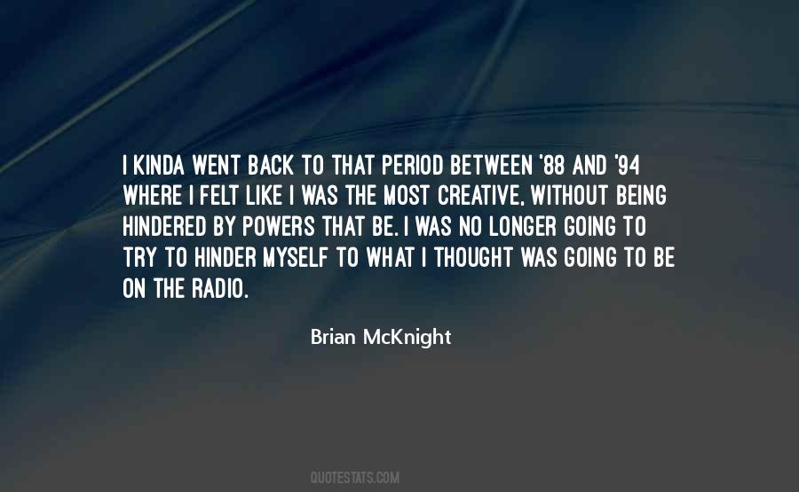 Brian McKnight Quotes #1407292