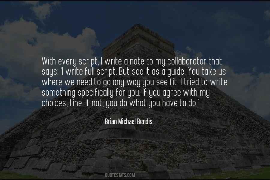 Brian Michael Bendis Quotes #1134594